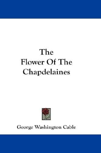 The Flower Of The Chapdelaines