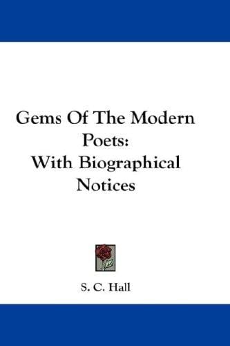 Gems Of The Modern Poets: With Biographical Notices