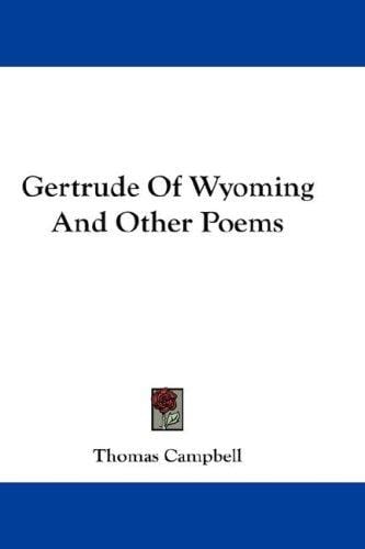 Gertrude Of Wyoming And Other Poems