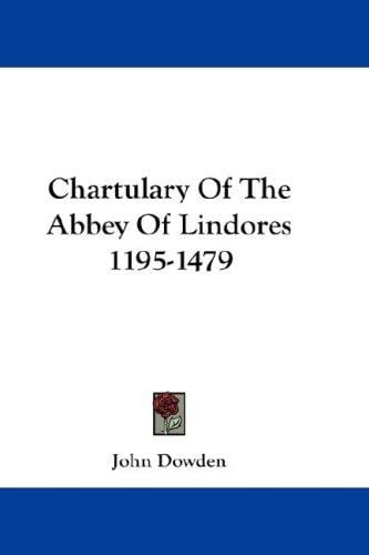 Chartulary Of The Abbey Of Lindores 1195-1479