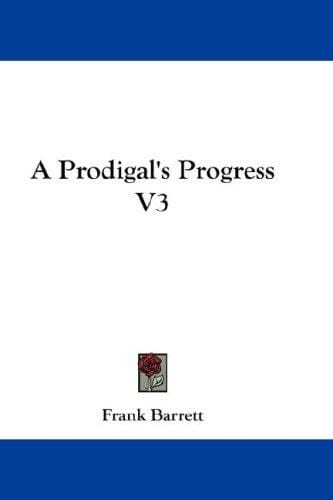 A Prodigal's Progress V3