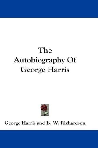 The Autobiography Of George Harris
