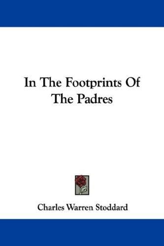 In The Footprints Of The Padres