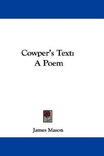 Cowper's Text: A Poem