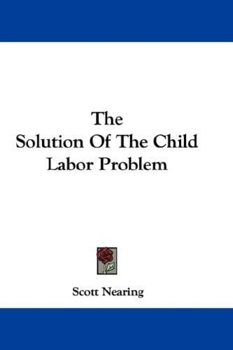 The Solution Of The Child Labor Problem
