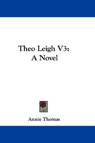 Theo Leigh V3: A Novel
