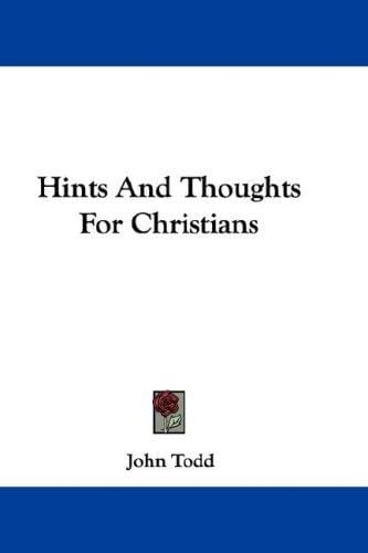 Hints And Thoughts For Christians