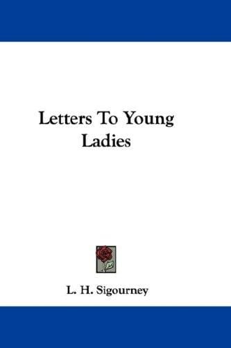 Letters To Young Ladies