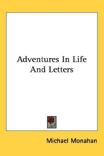 Adventures In Life And Letters