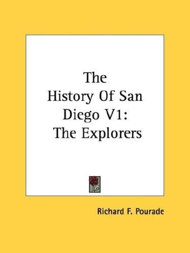 The History Of San Diego V1: The Explorers