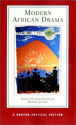 Modern African drama: backgrounds and criticism