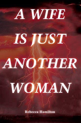 A Wife Is Just Another Woman