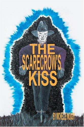 The Scarecrow's Kiss (N)