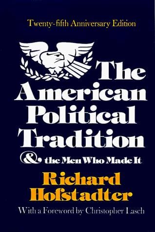 American political tradition and the men who made it.