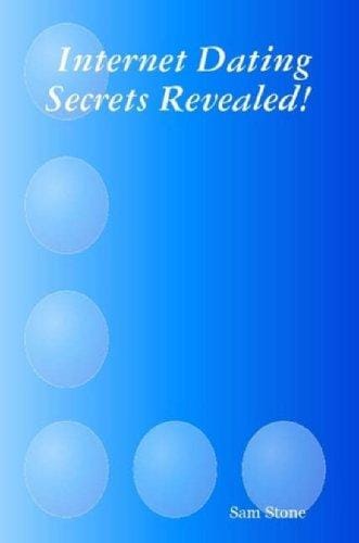 Internet Dating Secrets Revealed!