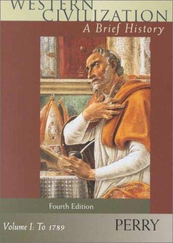 Western Civilization: A Brief History: To 1789