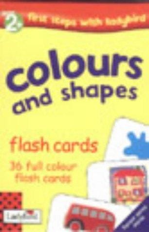 Colours and Shapes (First Steps Flashcards)