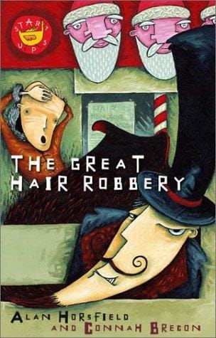 The Great Hair Robbery (Start Up)