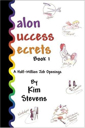 Salon Success Secrets, Book 1: A Half-Million Job Openings