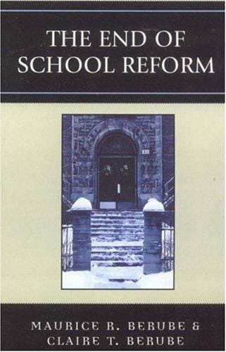 The End of School Reform