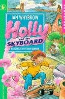 Holly and the Skyboard (Sprinters)