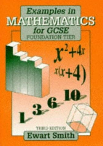 Examples in Mathematics for GCSE