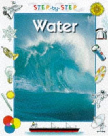 Water (Step-by-step Science)