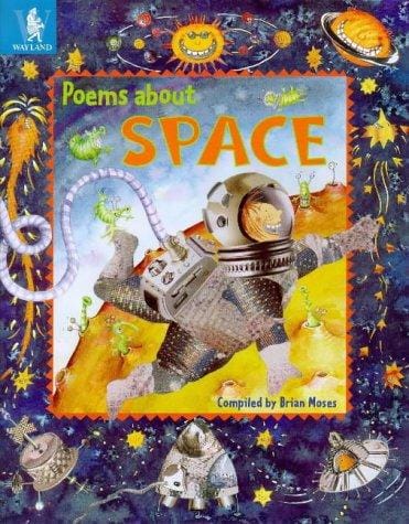 Poems About Space (Wayland Poetry Collections)