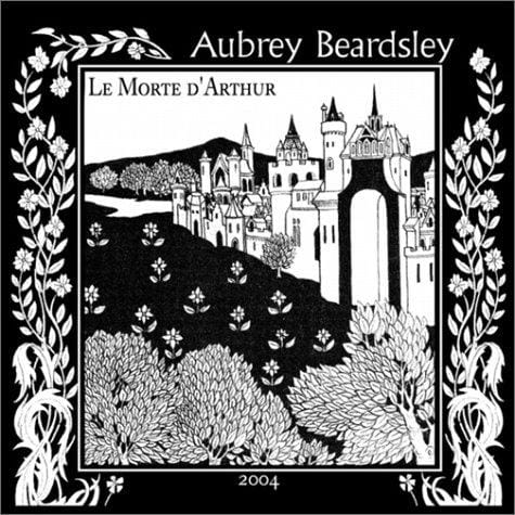 Le Morte D'Arthur 2004 Calendar