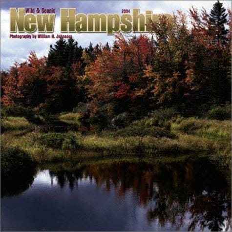 Wild & Scenic New Hampshire 2004 Calendar