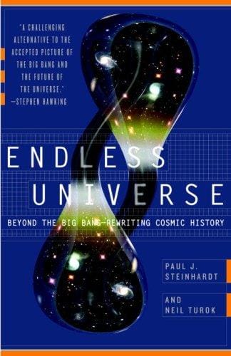 Endless Universe: Beyond the Big Bang -- Rewriting Cosmic History