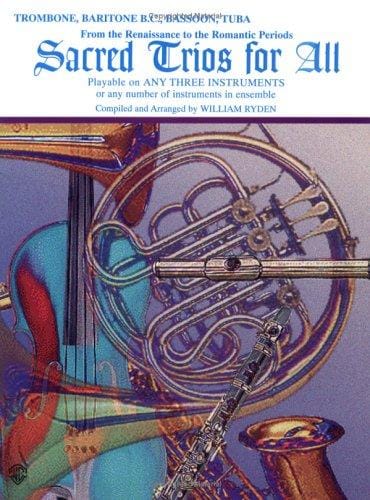 Sacred Trios for All: Trombone, Barione B.C., Bassoon, Tuba (Sacred Instrumental Ensembles)