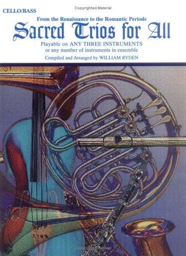 Sacred Trios for All: Cello-Bass (Sacred Instrumental Ensembles)
