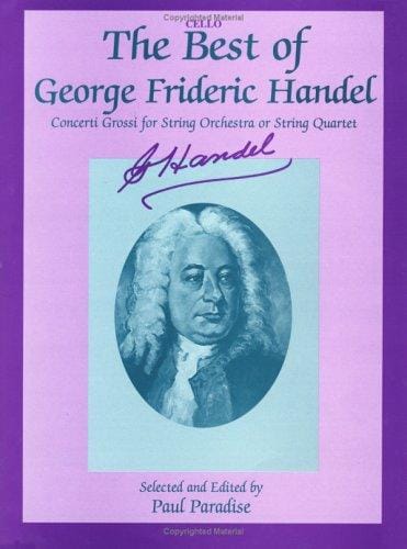 The Best of George Frideric Handel: Concerti Grossi For String Orchestra Or String Quartet (Best Of...)