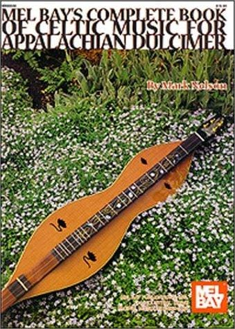 Complete Book of Celtic Music for Appalachian Dulcimer