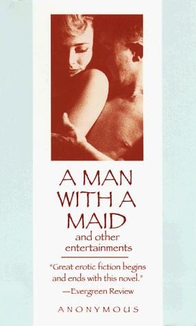 A Man With a Maid: And Other Entertainments