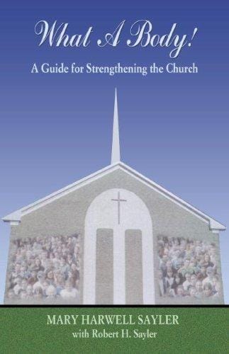 What a Body!: A Guide for Strengthening the Church - (Pastor/Leader Manual)