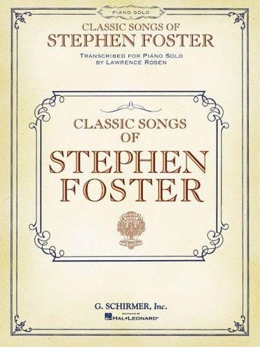 Classic Songs of Stephen Foster