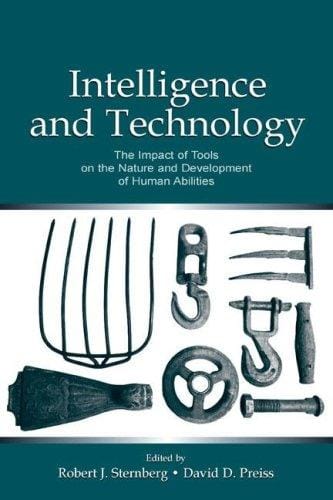 Intelligence and Technology: The Impact of Tools on the Nature and Development (The Educational Psychology Series) (The Educational Psychology Series)