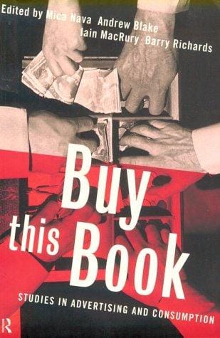 Buy This Book: Studies in Advertising and Consumption (Communication & Media)
