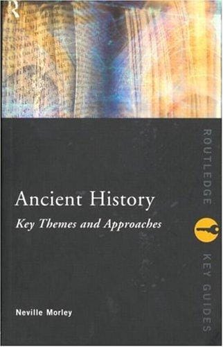 Ancient history: key themes and approaches