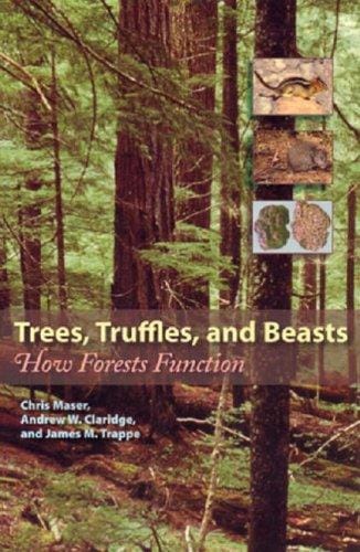Trees, Truffles, and Beasts: How Forests Function