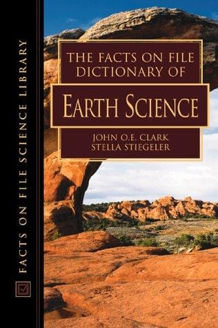 The Facts on File Dictionary of Earth Science (The Facts on File Science Dictionary Series)