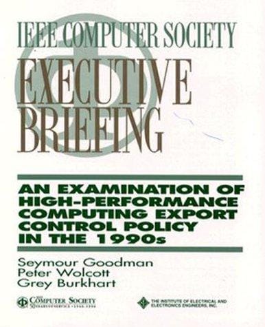 An Examination of High-Performance Computing Export Control Policy in the 1990s