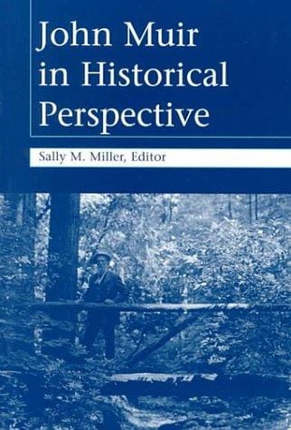 John Muir in historical perspective