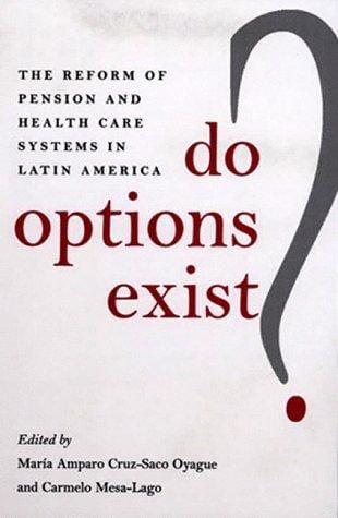 Do options exist?: the reform of pension and health care systems in Latin America