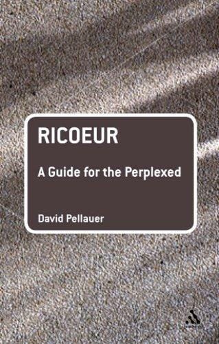 Ricoeur: A Guide for the Perplexed (Guides for the Perplexed)