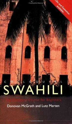 Colloquial Swahili: The Complete Course for Beginners (Colloquial Series (Book Only))