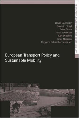 European Transport Policy and Sustainable Mobility (Transport, Development & Sustainability)