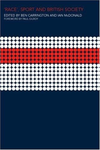 'Race', Sport and British Society